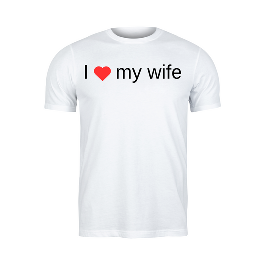 I love my wife
